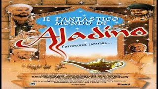 IL FANTASTICO MONDO DI ALADINO  Alta Definizione Film Completo [upl. by Eidod]