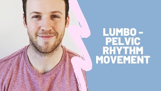 Lumbo  Pelvic Rhythm Movement [upl. by Nehtanoj]