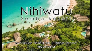 Nihiwatu Sumba Resort Indonesia [upl. by Pentha429]