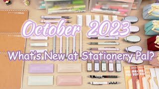 Stationery Pal New Arrivals October 2023 [upl. by Katsuyama]