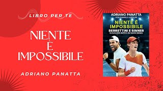 BookTube Italia presenta NIENTE È IMPOSSIBILE  Adriano Panatta [upl. by Tarabar]