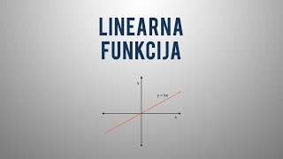 Linearna funkcija [upl. by Standford]