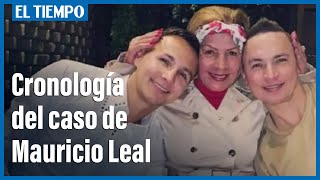 En video cronología del caso de Mauricio Leal  El Tiempo [upl. by Amalie]