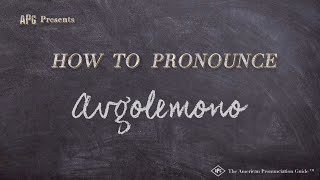 How to Pronounce Avgolemono Real Life Examples [upl. by Ennaeiluj]