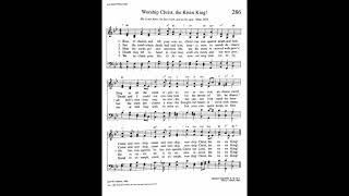 286 Worship Christ the Risen King Regent Square Tune Trinity Hymnal [upl. by Zysk]