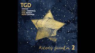 TGD feat Kuba Badach Piotr Cugowski  Trzej Królowie [upl. by Alfonso]