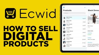 How To Sell Digital Products On Ecwid Best Platform to Sell Digital Products [upl. by Nnaes]