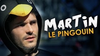 Martin le Pingouin avec Jérome Niel et Grégory Guillotin [upl. by Baptiste119]