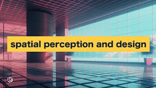 Spatial perception will be CRUCIAL TO KNOW for any designer [upl. by Odnumyar897]