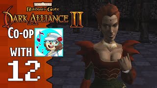 Lets Play Dark Alliance II w Melody 12 Arogazia [upl. by Nyladnor]