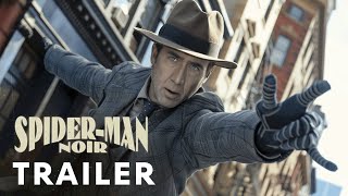 SpiderMan Noir 2025  First Trailer  Nicolas Cage [upl. by Hareemas]