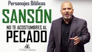 Predicas Cristianas  SANSÓN  Personajes Biblicos Pastor Caballero [upl. by Aicilehp]