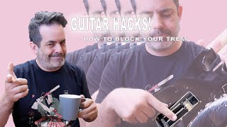 GUITAR HACKS  How to block your trem [upl. by Fanchon]