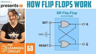 How Flip Flops Work  The Learning Circuit [upl. by Cannon873]