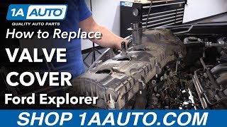 How to Replace Valve Cover 1119 Ford Explorer [upl. by Kaiulani]