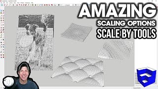 AMAZING Scaling Options for SketchUp with Scale by Tools [upl. by Ibed]