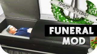 THE SIMS 4  FUNERAL MOD  EVENT — NEW GOALS INTERACTIVE OBJECTS AND REWARDS [upl. by Asiluy]