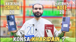 Sparx Note 20 vs Tecno Camon 20 Comparison In Pakistan camon20 note20 [upl. by Uchish]