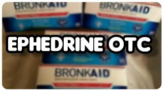 EPHEDRINE OTC Buying Ephedrine  Ephedra OTC Legal quotAmphetaminequot [upl. by Ranita165]