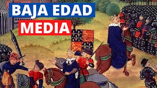 La BAJA EDAD MEDIA explicada sus características arte y personajes históricos [upl. by Kimon]