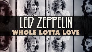 Led Zeppelin  Whole Lotta Love Official Audio [upl. by Tallula41]