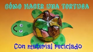 Cómo hacer una tortuga con material reciclado  animal marino [upl. by Akinehs]