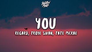 Regard Troye Sivan Tate McRae  You Lyrics [upl. by Mellisa]