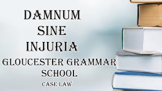 Damnum sine Injuria Gloucester Grammar School  Law of Torts Law Guru [upl. by Annaid]