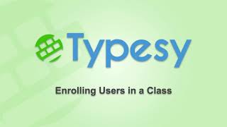 Teaching With Typesy How do I enroll users in a class [upl. by Shaylah]