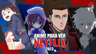 10 ANIMES INCREIBLES QUE TIENES QUE VER EN NETFLIX EN 2023  Rincón Otaku [upl. by Kenelm]