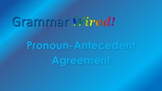 37 Pronoun Antecedent Agreement [upl. by Sosthina]