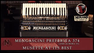 The Mengascini Preferita 374 amp Aurora IV Accordeon  Musette At Its Best [upl. by Ilrahc995]