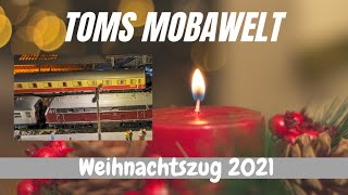 Weihnachtszug 2021  Fahrvideo zum 1 Advent Folge 167 [upl. by Lozar865]