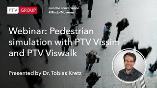 Webinar Pedestrian simulation with PTV Vissim and PTV Viswalk [upl. by Audrit579]