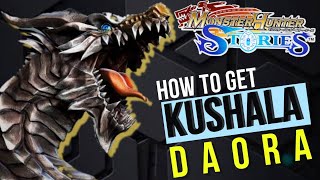 HOW TO GET KUSHALA DAORA  MONSTER HUNTER STORIES 133  ANDROID  2022 GAMEPLAY モンスターハンターストーリーズ [upl. by Oicafinob809]