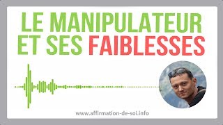 Faiblesse dun manipulateur [upl. by Neehar840]