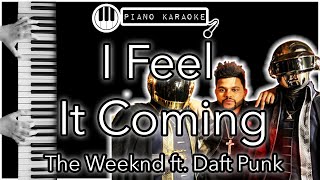 I Feel It Coming  Daft Punk amp The Weeknd  Piano Karaoke Instrumental [upl. by Mcleod]