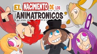 EL NACIMIENTO DE LOS ANIMATRONICOS 7  SERIE ANIMADA  FNAFHS [upl. by Zacarias]