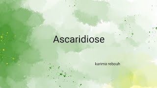 ⁦♥️⁩ L Ascaridiose ascaris [upl. by Kamerman]