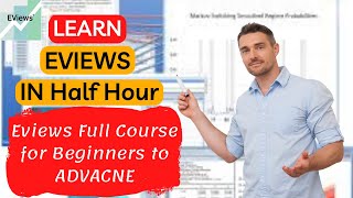 EVIEWS Full Course for Beginners to Advance  Learn EVIEWS in Half Hour Full Tutorial [upl. by Chak168]