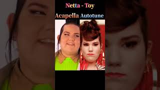 Netta Toy Acapella Vs Autotune Vs Live shorts [upl. by Goodrow571]