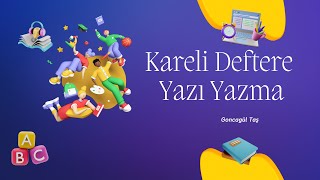 KARELİ DEFTERE YAZI YAZMA [upl. by Aisad120]