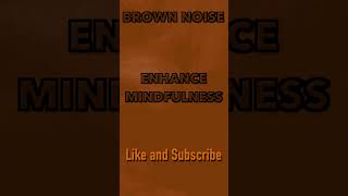 Mind Numbing BROWN NOISE Brown Noise ADHD Smoothed Brown Noise Deep Sleep Brown Noise shorts [upl. by Itoyj]