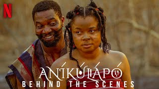 ANIKULAPO Netflix Nigerian Full Movie Behind The Scenes  ANIKULAPO BTS  Bimbo Ademoye Kunle Remi [upl. by Rowell]