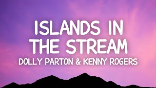 Dolly Parton Kenny Rogers  Islands In the Stream Lyrics [upl. by Olimreh]