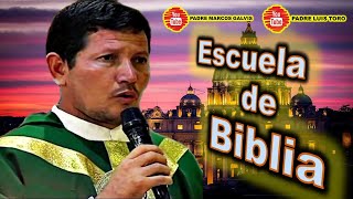 Padre Luis Toro  ESCUELA DE BIBLIA [upl. by Pratte]