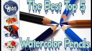 The Best Top 5 Watercolor Pencils Top 5 Water Soluble Pencils [upl. by Elurd]