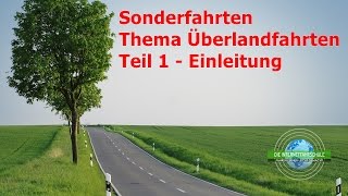 Überlandfahrten Teil 1  Einleitung  Sonderfahrt  Fahrstunde  Prüfungsfahrt [upl. by Hewe]