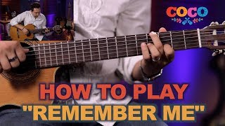 How to Play quotRemember Mequot quotRecuerdamequot on Guitar From Disneys Coco [upl. by Nollad]