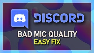 Discord  How To Fix Bad Mic Quality [upl. by Dahlstrom]